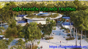 Thủ tục thành lập Viện nghiên cứu môi trường