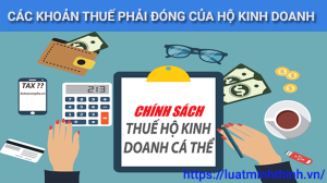 Các khoản thuế phải đóng của hộ kinh doanh trong quá trình hoạt động