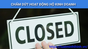 Chấm dứt hoạt động hộ kinh doanh: Điều kiện, hồ sơ và các bước thực hiện chi tiết