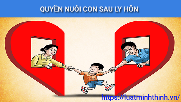 Quyền nuôi con sau ly hôn: Cha hay mẹ có lợi thế hơn?