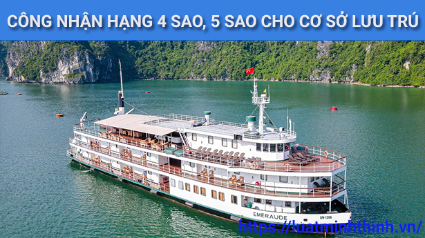 Thủ tục công nhận hạng 4 sao, 5 sao cho khách sạn, biệt thự, căn hộ và tàu thủy du lịch