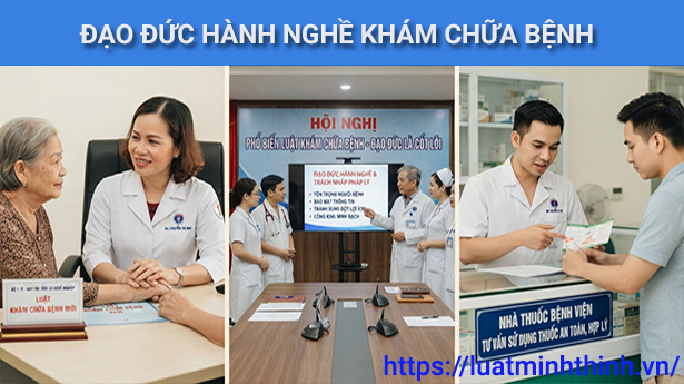 Quy định về đạo đức hành nghề khám chữa bệnh theo Luật mới
