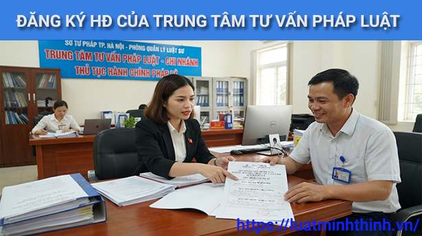 Thủ tục thay đổi nội dung đăng ký hoạt động của Trung tâm tư vấn pháp luật, Chi nhánh