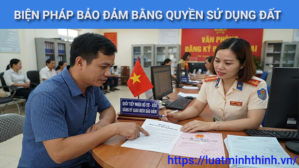Thủ tục xóa đăng ký biện pháp bảo đảm bằng quyền sử dụng đất, tài sản gắn liền với đất
